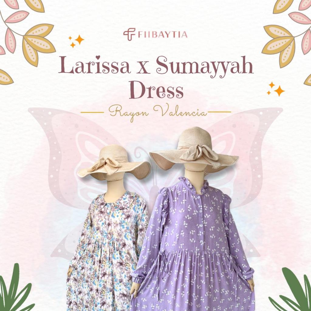 Larissa x Sumayyah Dress Gamis Muslim Rayon Valencia By Fiibaytia