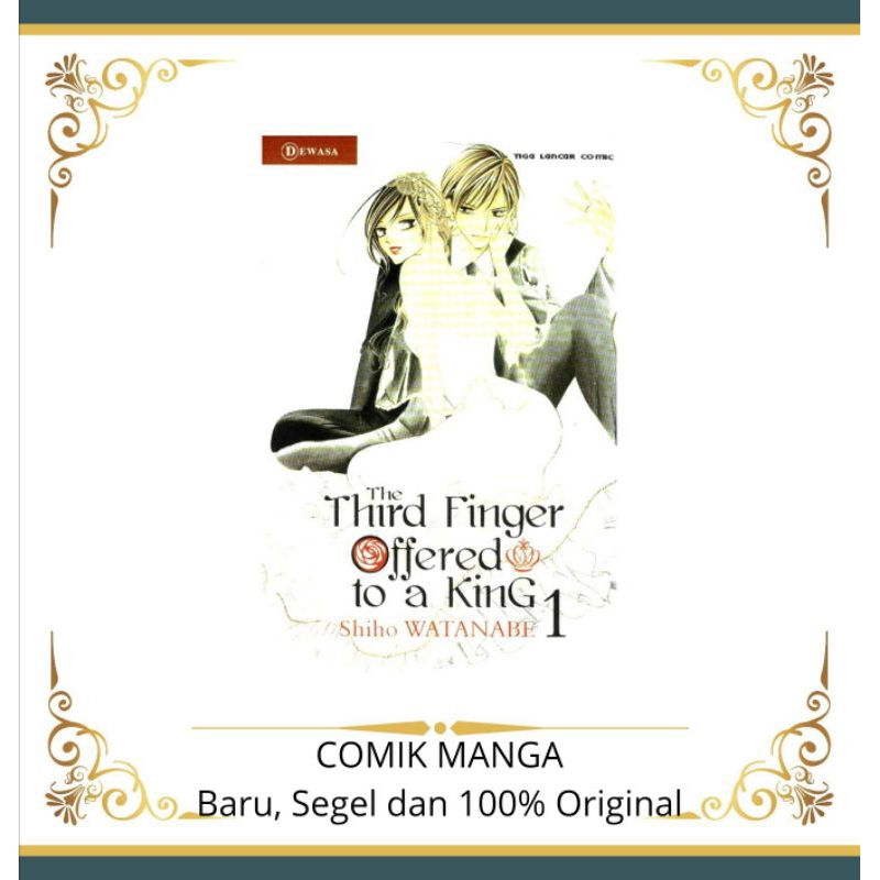 Komik Manga/ Comik Manga Murah : The Third Finger Offeref To A King Vol 1