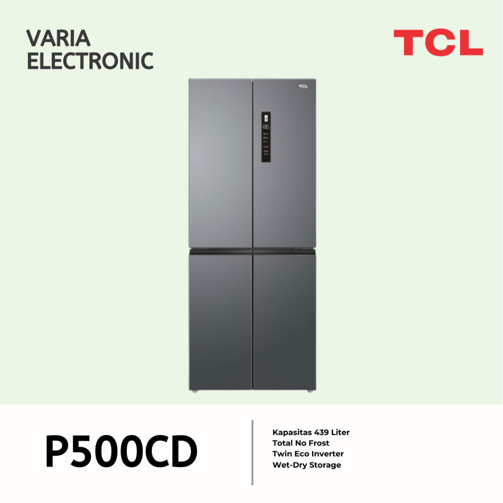 Kulkas Multi Door 4 Pintu TCL P500CD 439 Liter