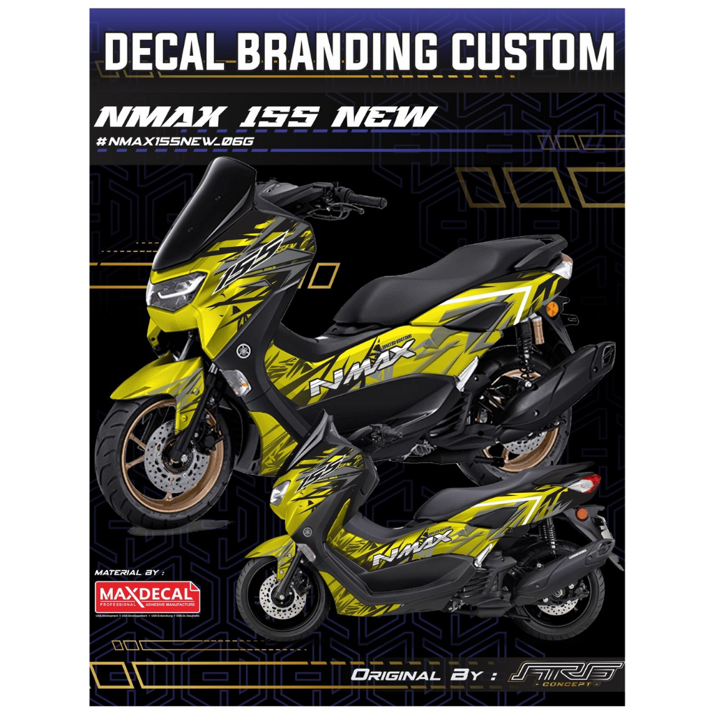 STICKER DECAL BRANDING NMAX 155 NEW FULL BODY LAMINASI BERKUALITAS KEREN BAHAN MAXDECAL / INFLEX CUS