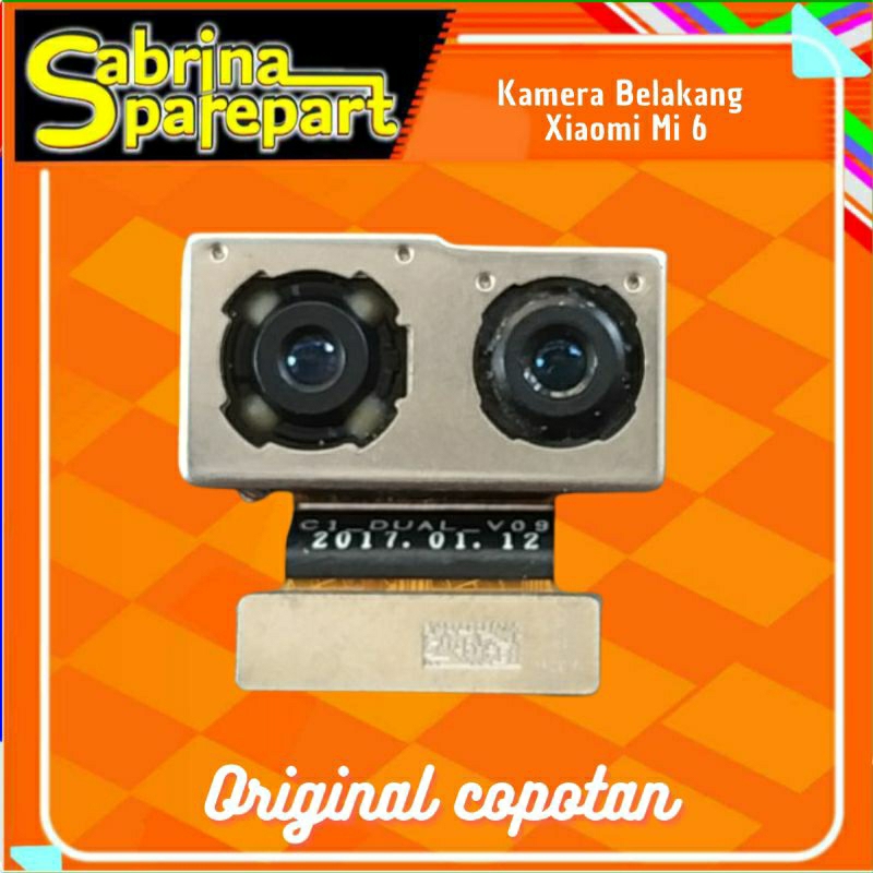 Kamera Belakang Xiaomi Mi 6 Original copotan
