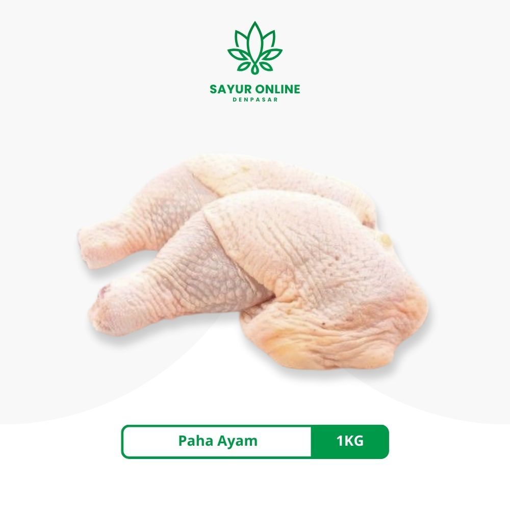 

Paha Ayam 1KG - Sayur Online Denpasar