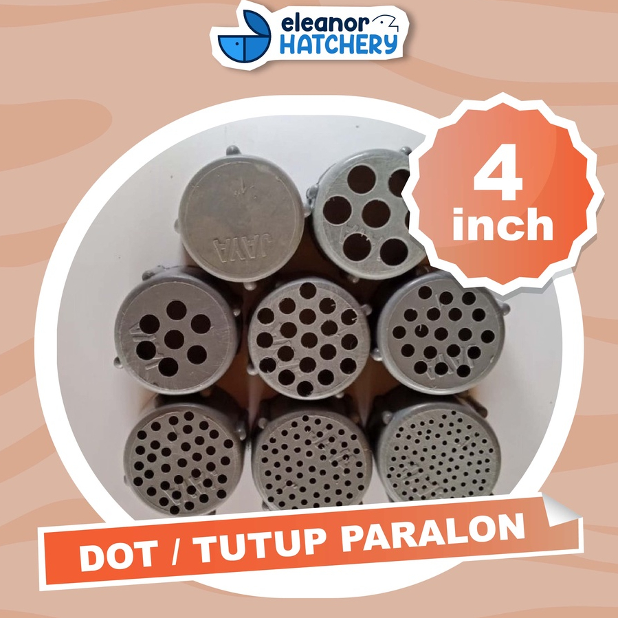 Promo Termurah Dop Pipa Tutup Paralon 4Inch ALL Variasi Untuk Ikan Hias Koi Arwana Lele Nila Mujaer 