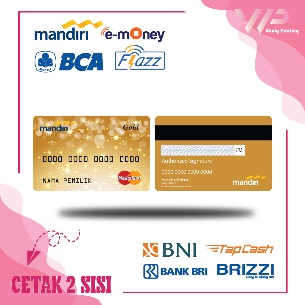 KARTU EMONEY DEBIT KREDIT PLATINUM GOLD MANDIRI FLAZZ BCA GEN 2 BNI TAPCASH BRIZZI BRI - 2 SISI