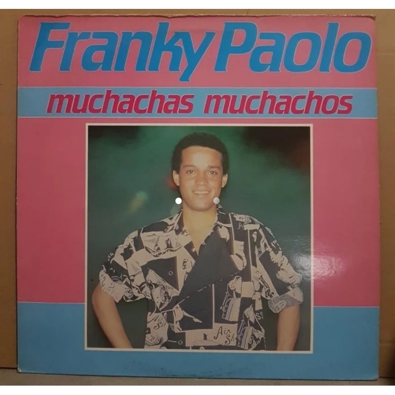 Vinyl Single Piringan Hitam 12 inch Franky Paolo - Muchachas Muchachos