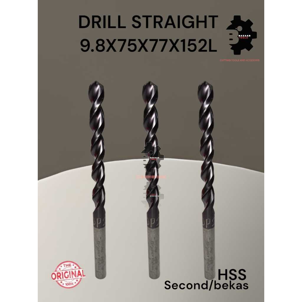 DRILL STRAIGHT 9.8X75X77X152L Second Hand / Bekas - Drill Straight Diameter 9.8mm - Pisau Bor - dril