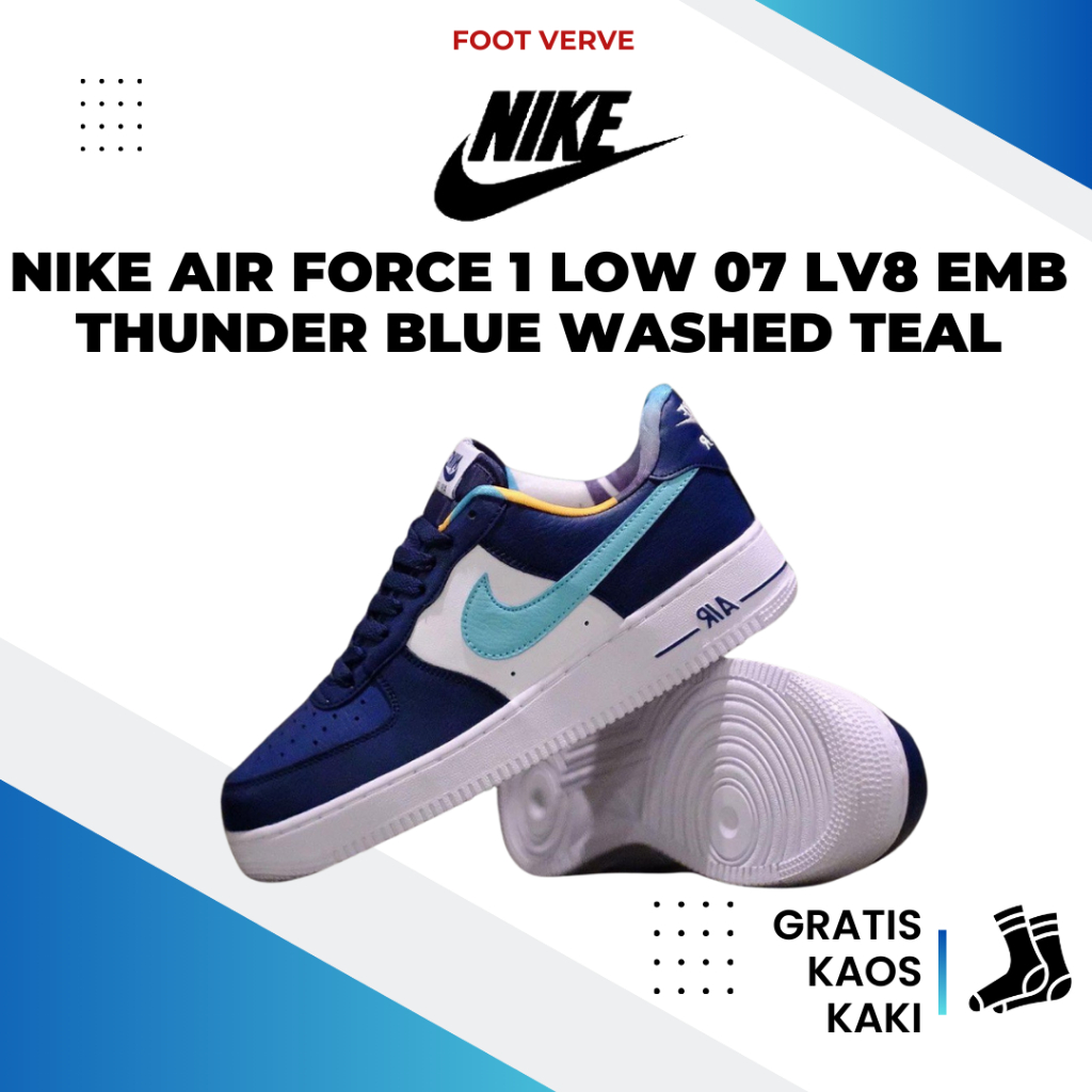 SEPATU PRIA ORIGINAL NIKE AIR FORCE 1 LOW 07 LV8 EMB THUNDER BLUE WASHED TEAL
