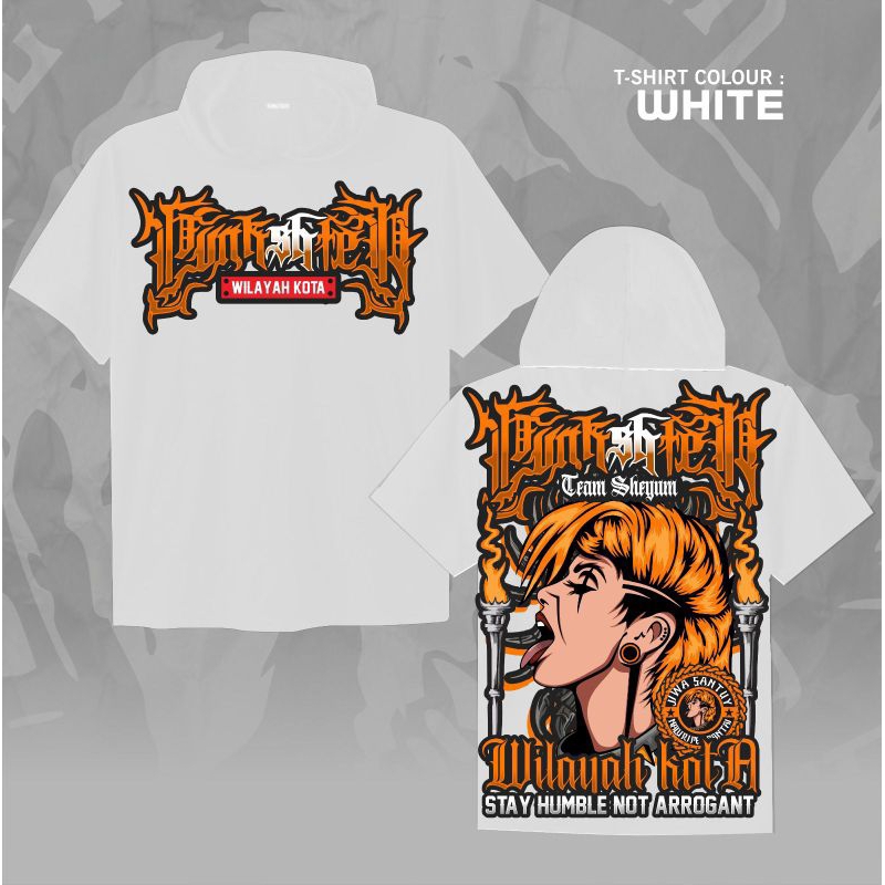 T-shirt Hoodie Punkshter Team Shenyum Wilayah Kota Stay Humble Not Arrogant By Foxclot
