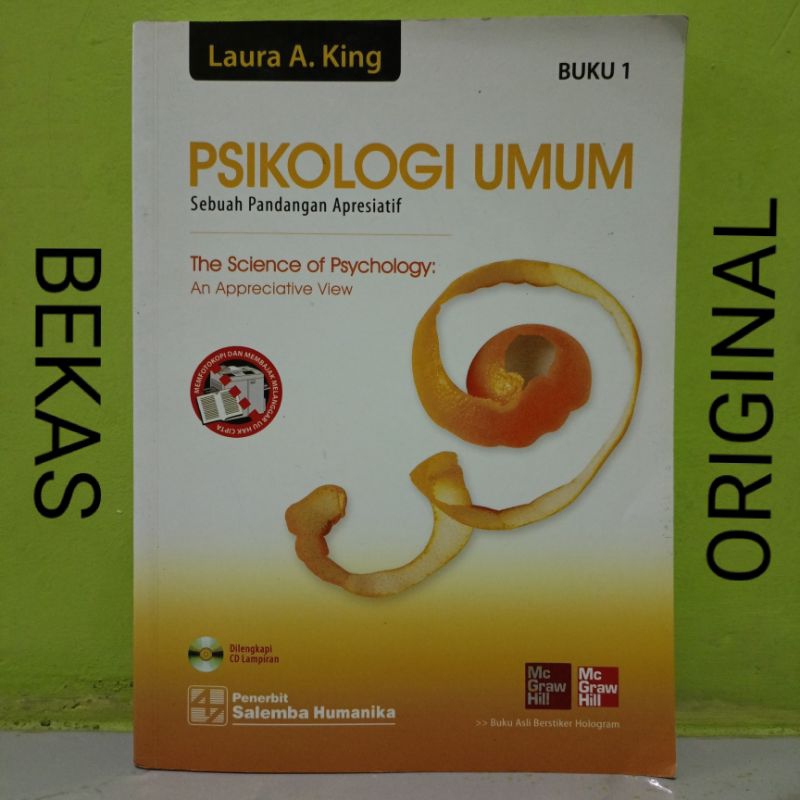 Buku Psikologi Umum Buku 1 Sebuah Pendangan Apresiatif - The Science of Psychology - Laura A King - 