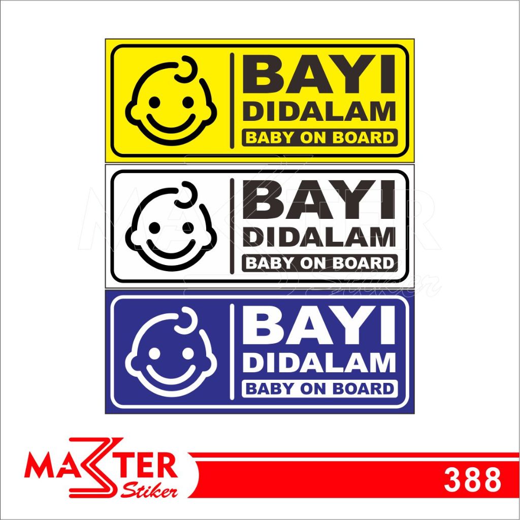 

388 - Stiker Bayi di Dalam, Baby on Board, Sticker Vinyl, Premium, Tahan Air, Termurah, Bisa Custom