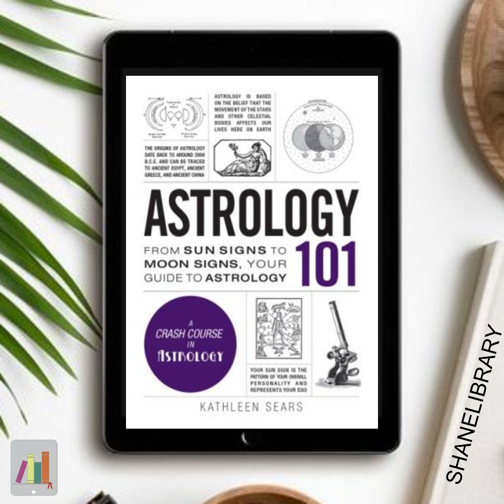 

Astrology 101 by Kathleen Sears