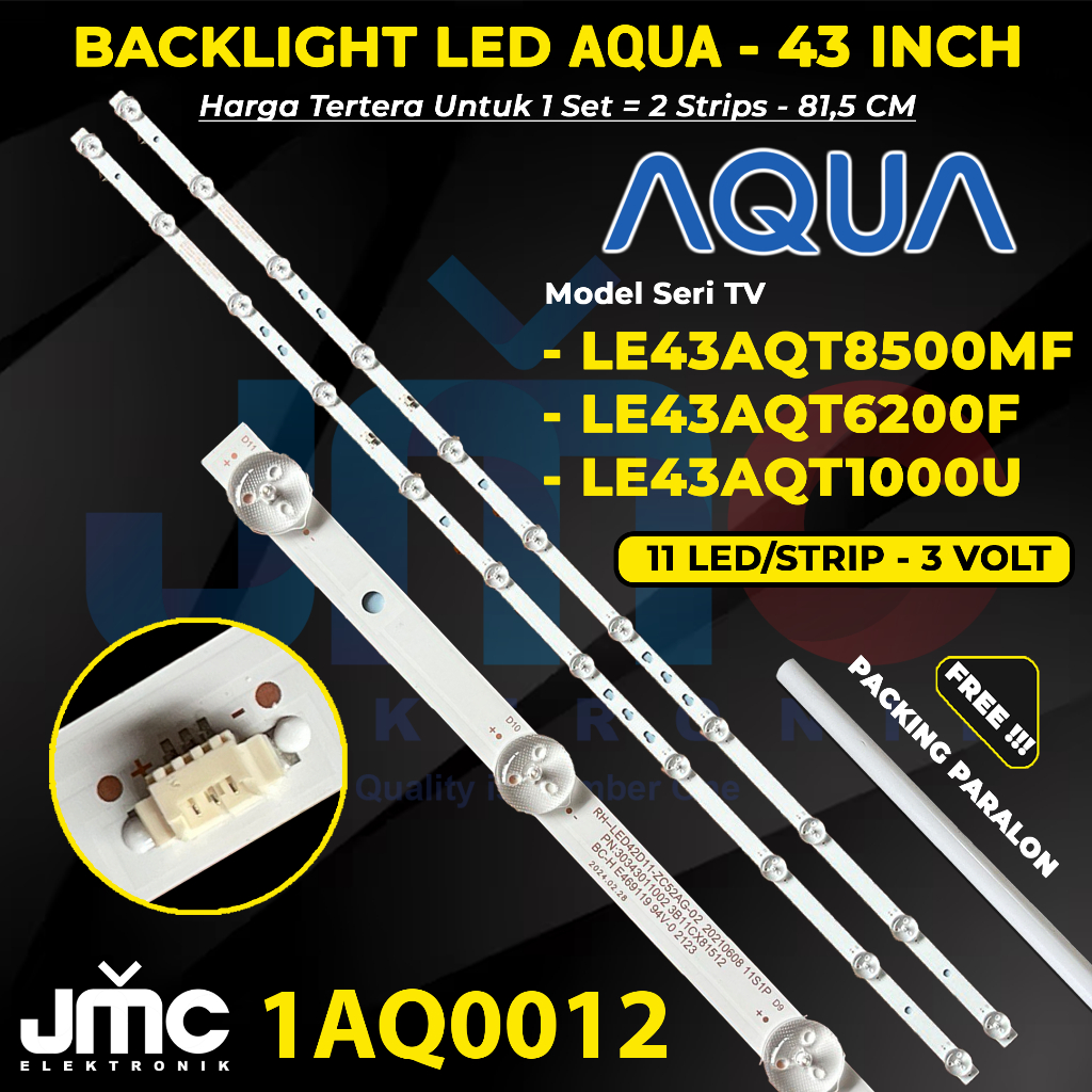 Led Backlight Aqua Model LE43AQT6200F LE43AQT8500MF LE43AQT1000U 43AQT6200 43AQT8500 43AQT1000 11K 3V bl led aqua 43 inch