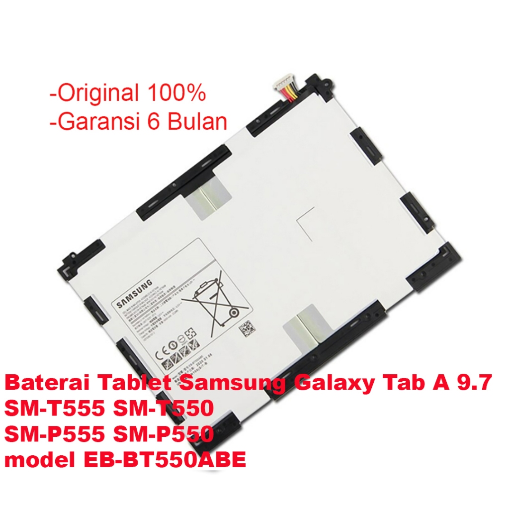 Baterai Tablet Samsung Galaxy Tab A 9.7 SM-T555 SM-T550 SM-P555 SM-P550 model EB-BT550ABE Original