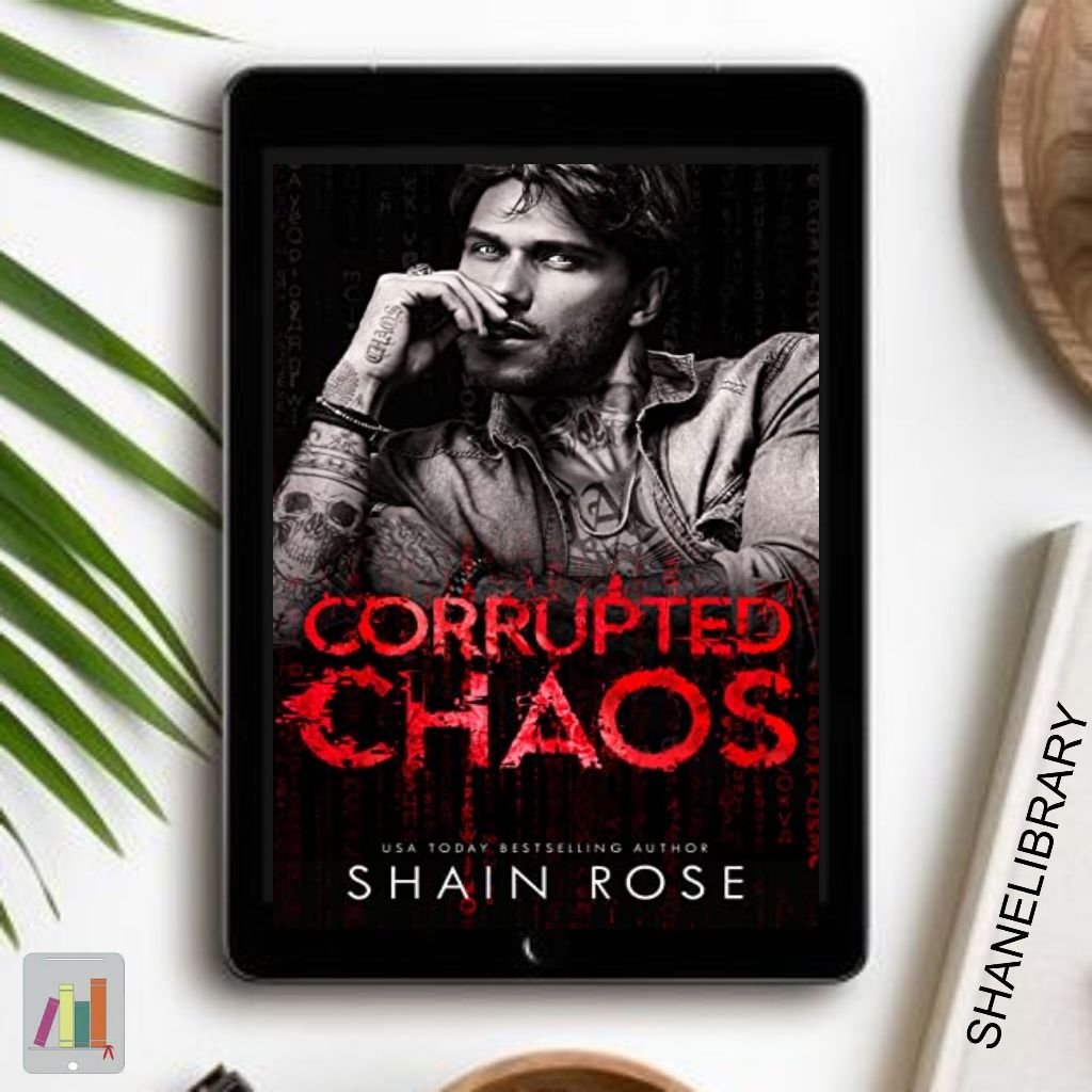 

Corrupted by Chaos by Shain Rose