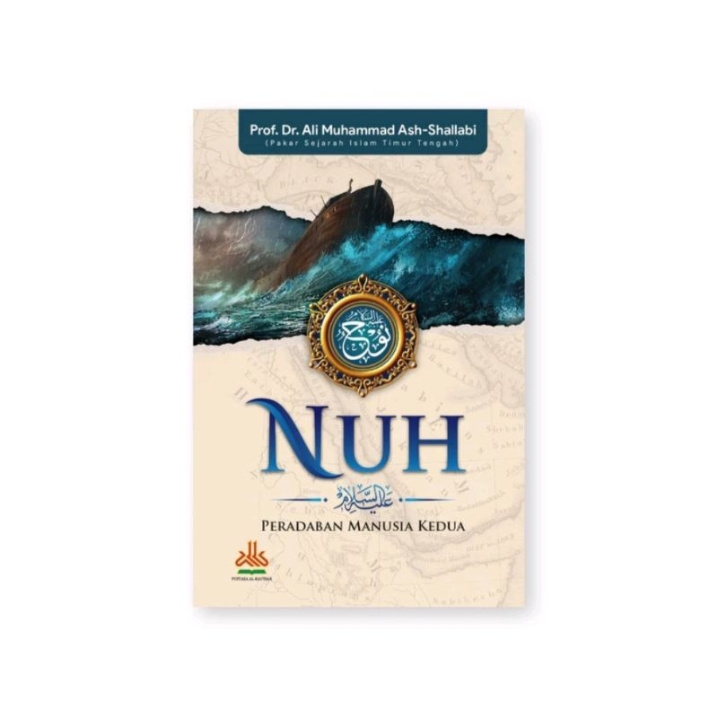 NUH PERADABAN MANUSIA KEDUA - PUSTAKA AL-KAUTSAR