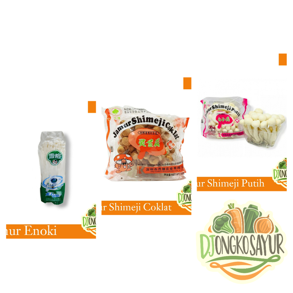 

Enoki / Shimeji Coklat / Shimeji Putih