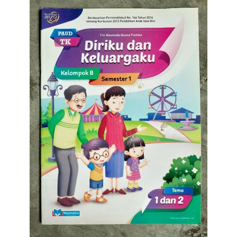 BUKU TEMA DIRIKU DAN KELUARGAKU TK B USIA 5-6 TH