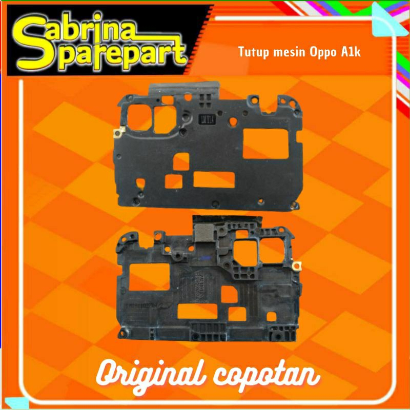 Tutup mesin Oppo A1k Original Copotan