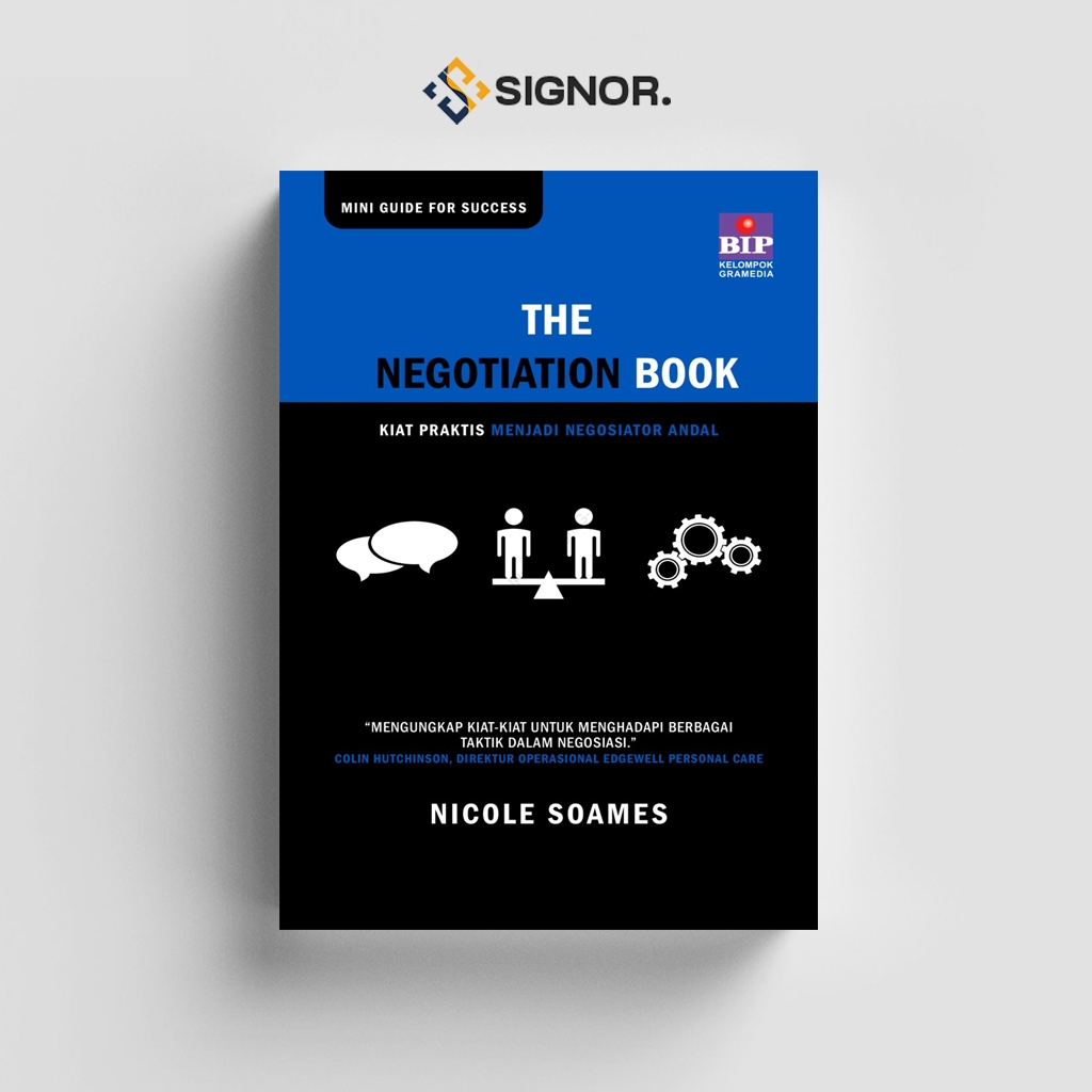 

[ID1299] The Negotiation Book (Kiat Praktis Menjadi Negosiator Andal) - Nicole Soames