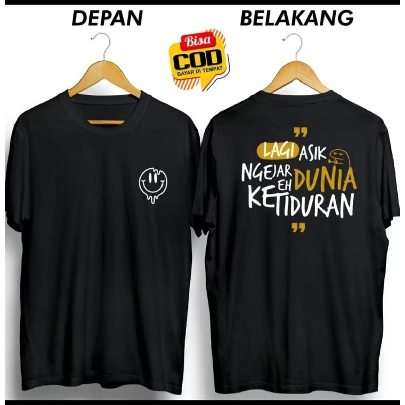 KAOS DISTRO KREN LAGI ASIK NGEJAR DUNIA EH KETIDURAN