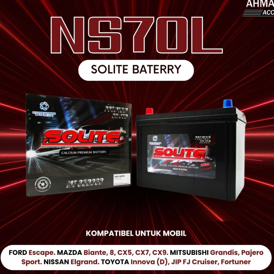 Aki Mobil Solite 85D26L/NS 70L/NX110-5L/68AH FORD Escape. MAZDA Biante, 8, CX5, CX7, CX9. MITSUBISHI