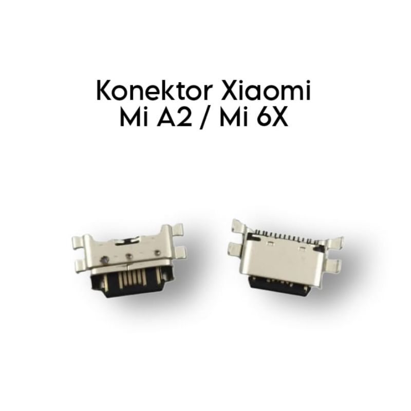 Konektor Cas Redmi Mi A2 / Mi 6x