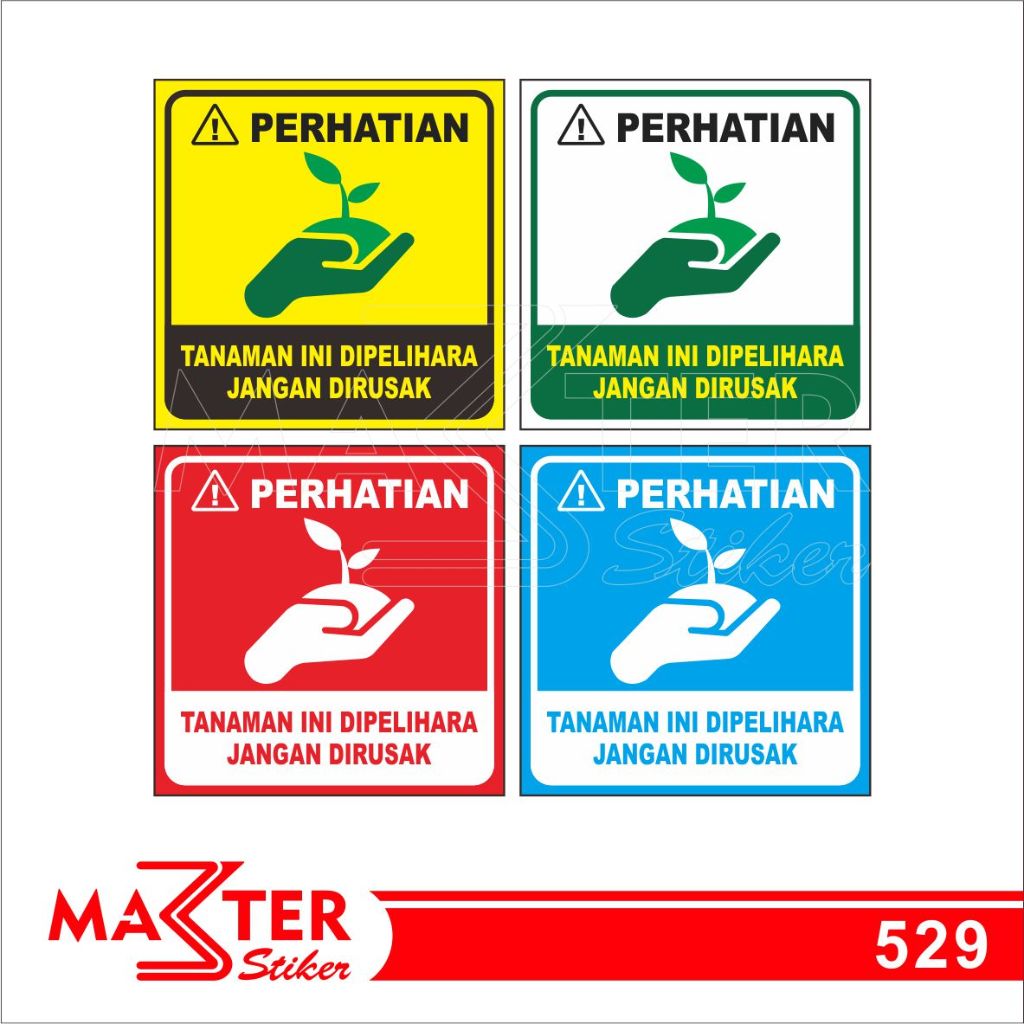 

529 - Stiker Tanaman Ini Dipelihara, Jangan Dirusak, Sticker Vinyl, Tahan Air, Termurah, Bisa Custom