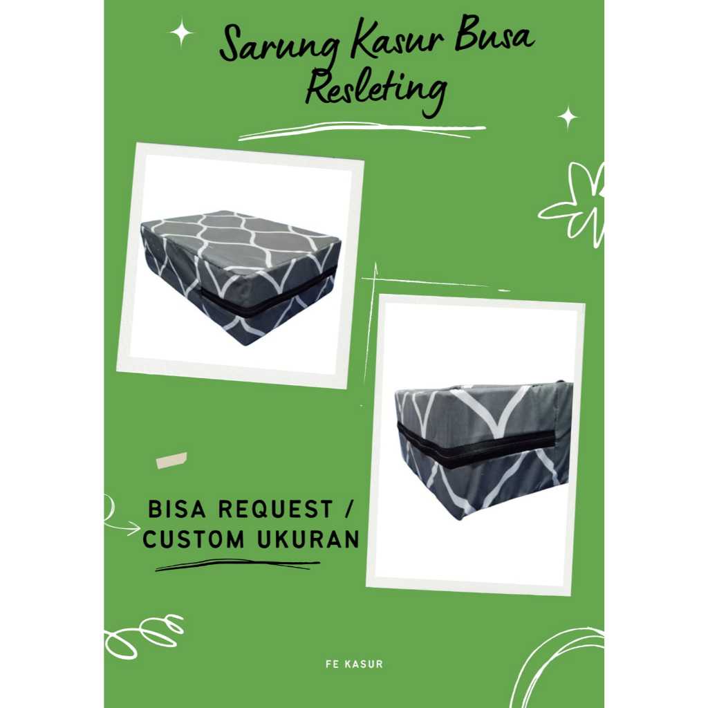 Sarung Kasur Busa/dakron resleting uk 70 x 170/180/200 x 15/20, BISA REQUEST UKURAN