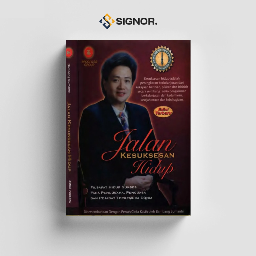 

[ID2146] Jalan Kesuksesan Hidup Filsafat Hidup Sukses Para Pengusaha, Penguasa & Pejabat Terkemuka Dunia - Bambang Sumantri