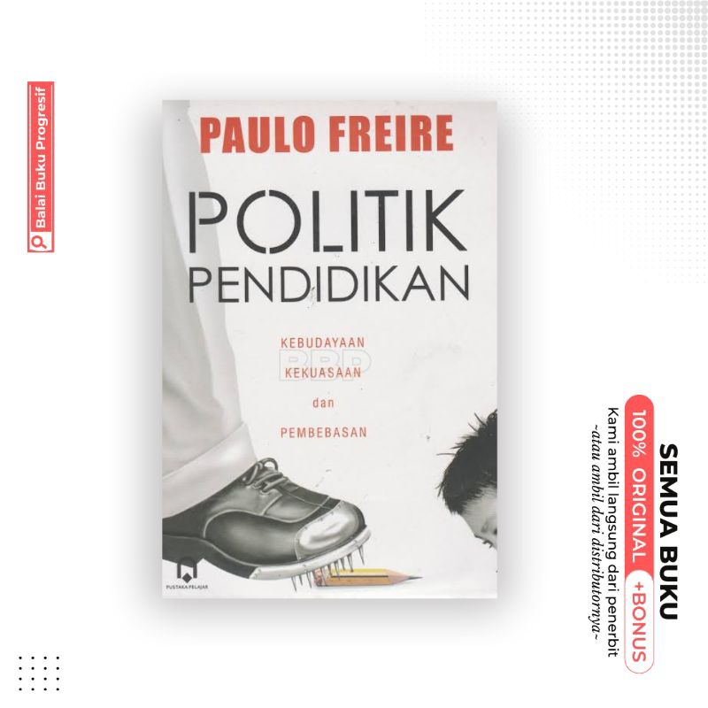Politik Pendidikan - Paulo Freire
