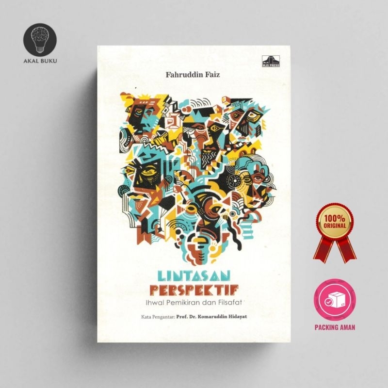 Lintasan Perspektif: Ihwal Pemikiran dan Filsafat - Fahruddin Faiz