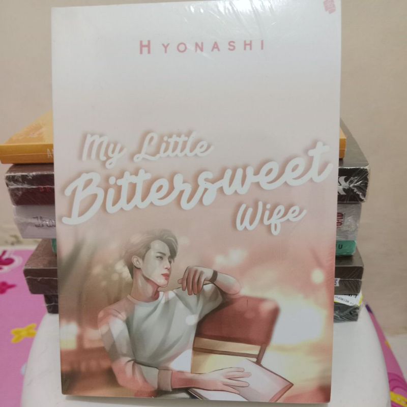 Novel My Little Bittersweet Wife. Hyonashi