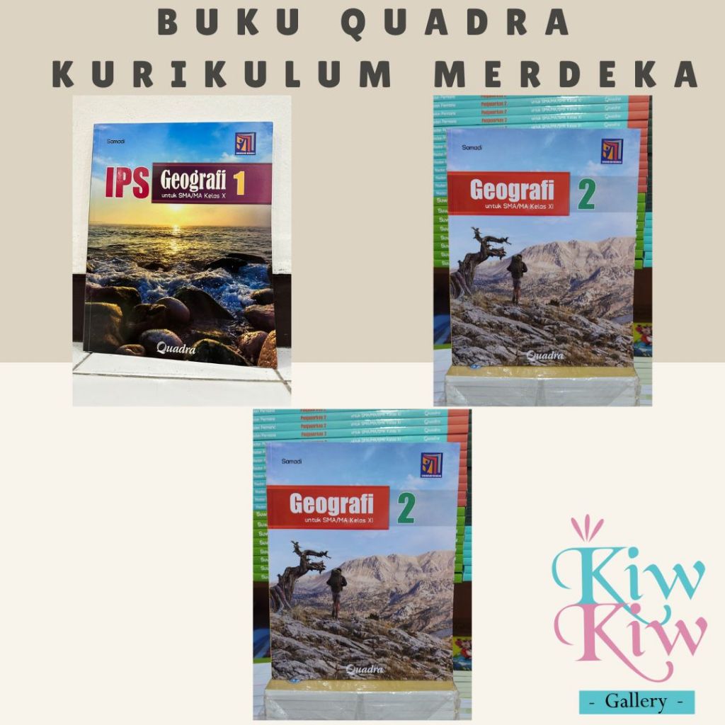 Buku IPS Geografi Kelas 10, 11, 12 SMA/MA Kurikulum Merdeka - Quadra