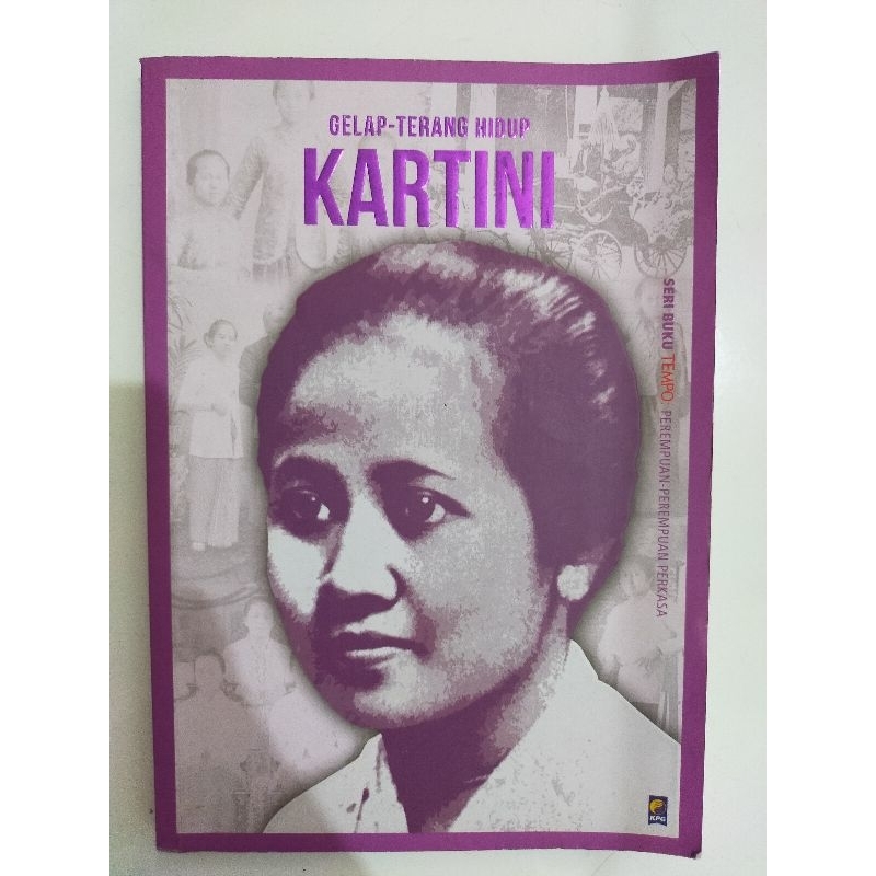 Biografi Gelap Terang Hidup Kartini