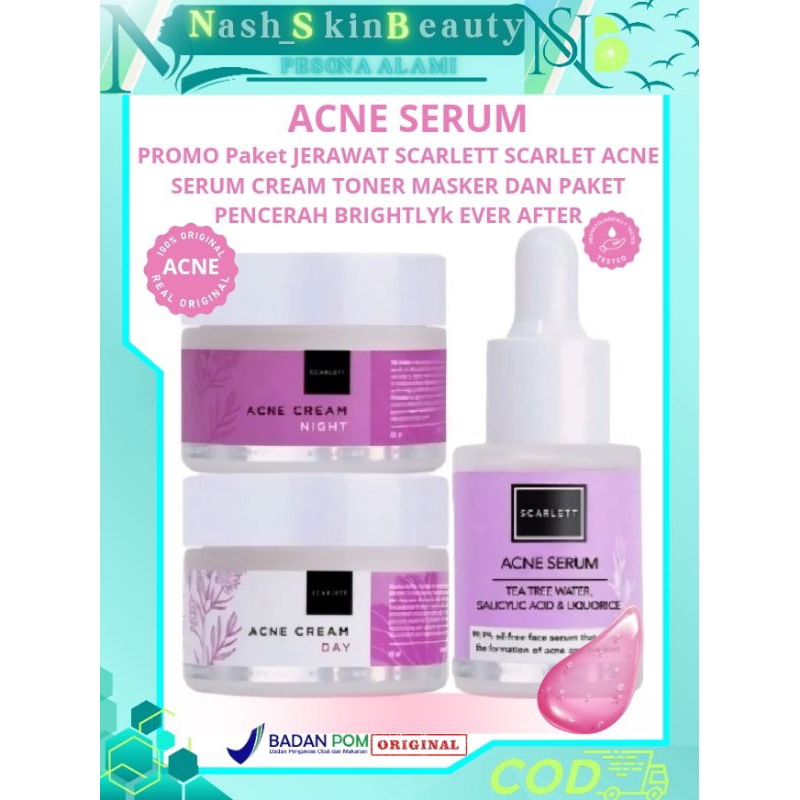 PROMO Paket JERAWAT SCARLETT SCARLET ACNE SERUM CREAM TONER MASKER DAN PAKET PENCERAH BRIGHTLYk EVER
