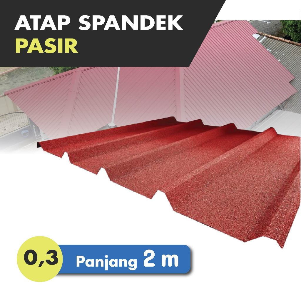 Spandek Pasir / Spandek 0,3mm x 2m / Atap Spandeck / Spandek Gelombang