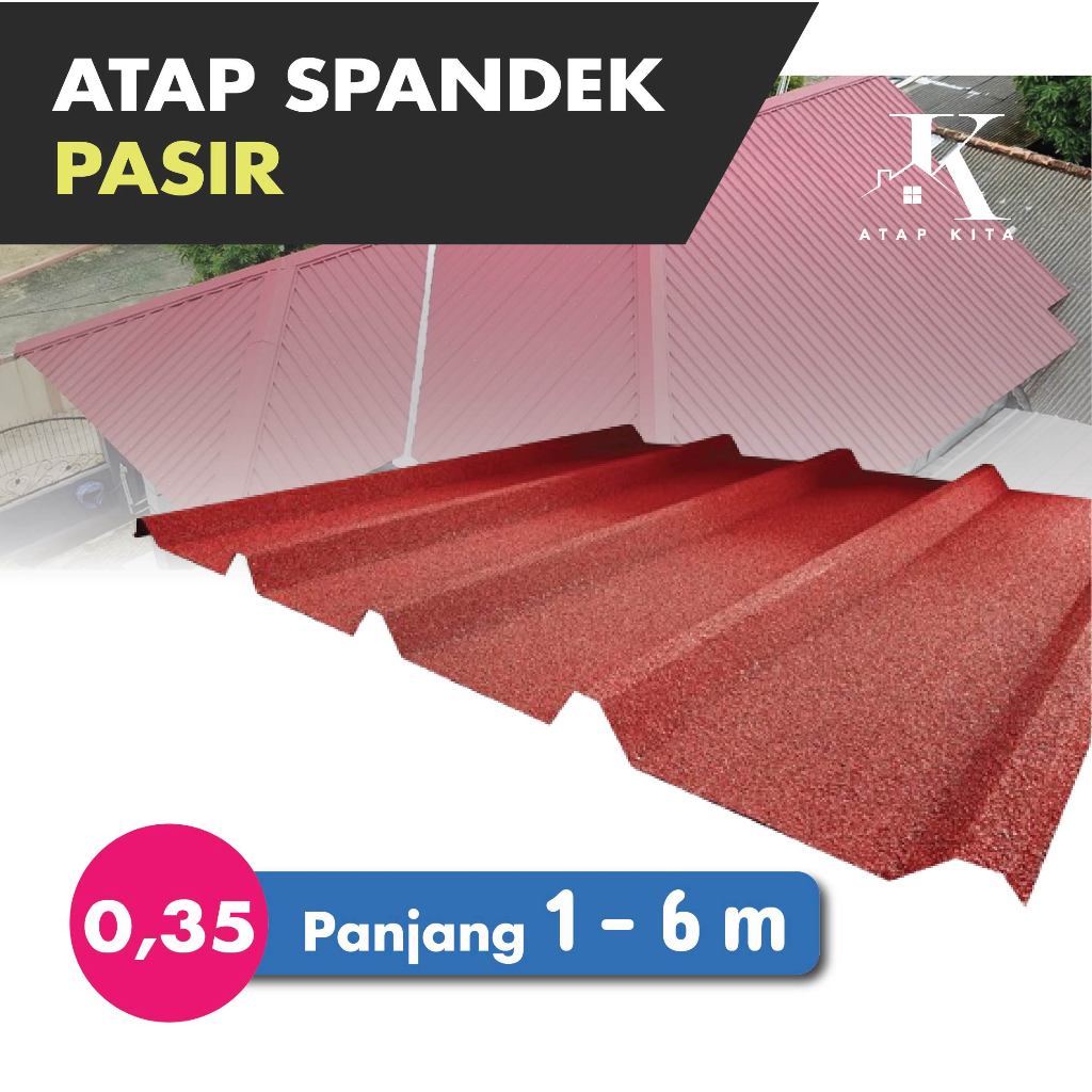 Spandek Pasir / Spandek 0,35mm / Atap Spandeck / Spandek Gelombang