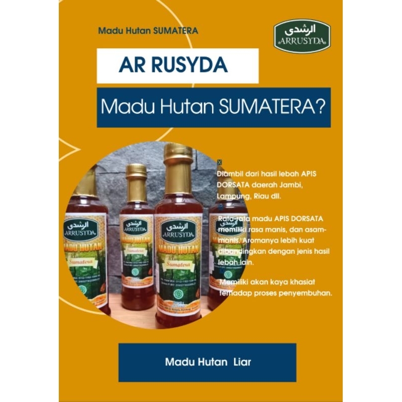 

Madu Arrusyda.Sumatera