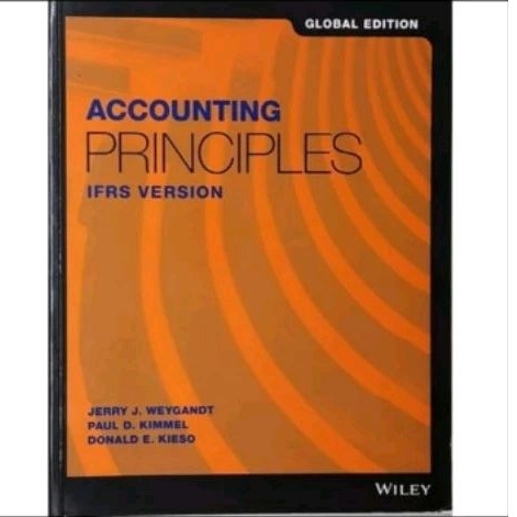 ORIGINAL Accounting principles IFRS VERSION Global Edition - Jerry J. Weygandt