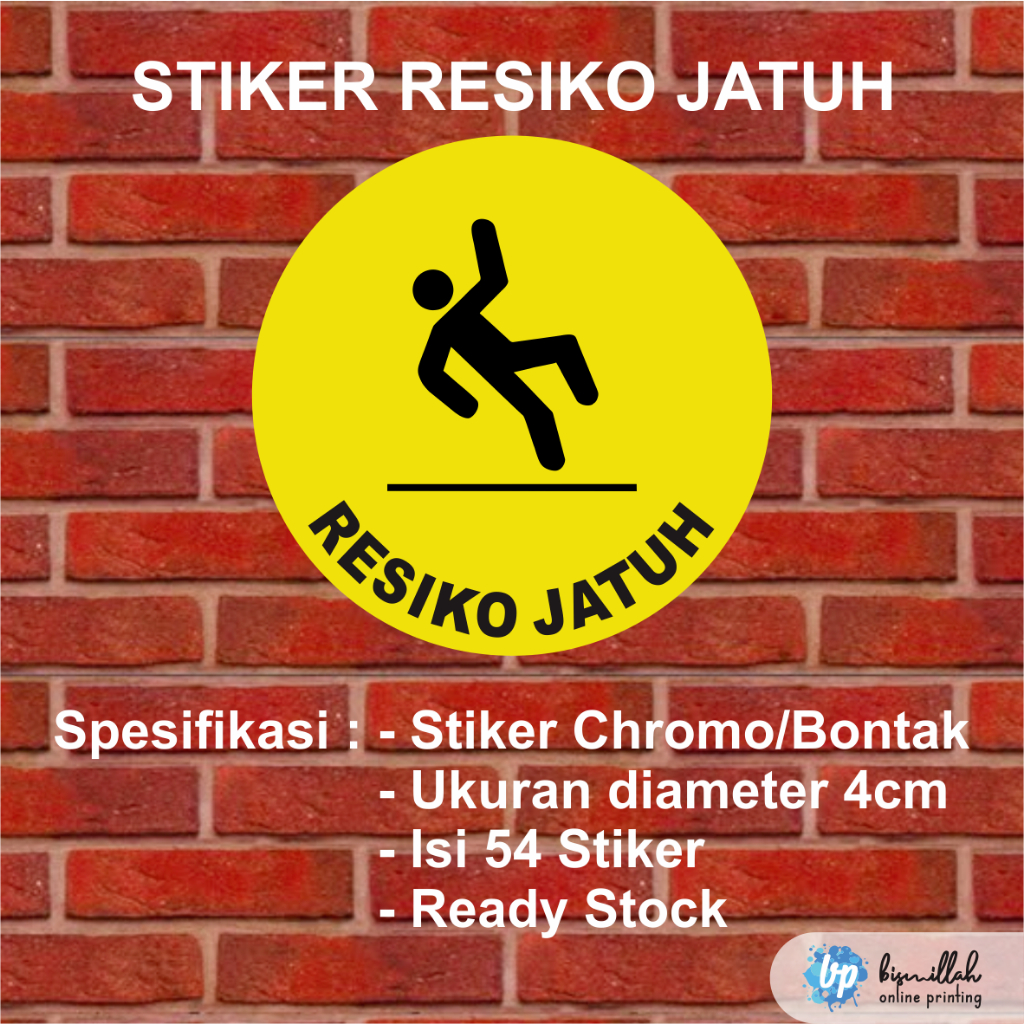 

Stiker resiko jatuh & Stiker indikasi resiko