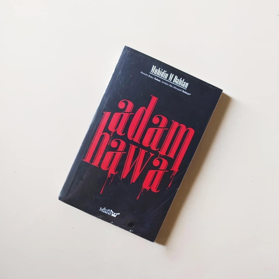 ADAM HAWA - MUHIDIN M DAHLAN