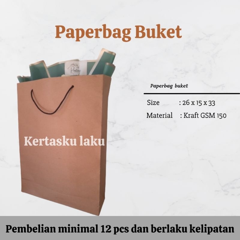 

Paperbag Buket, tas kertas kemasan buket, P26 L15 T33