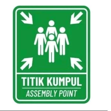 

PAPAN DAN PLANG TITIK KUMPUL/JALUR EVAKUASI/ASSEMBLY POINT