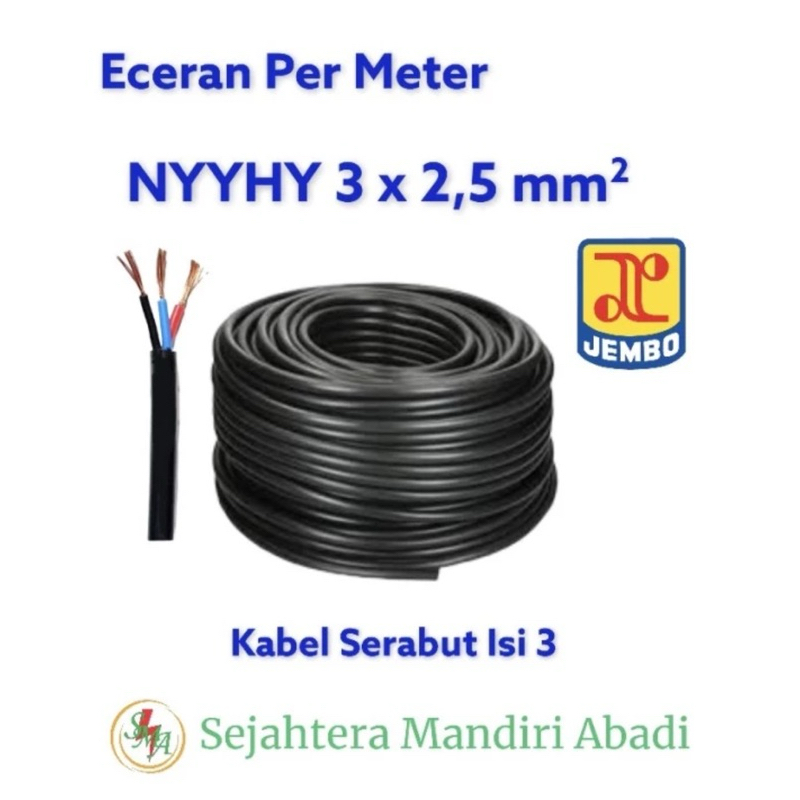 Kabel Serabut NYYHY 3x2,5 mm Jembo Per Meter Eceran Serabut Isi 3 Kulit Hitam