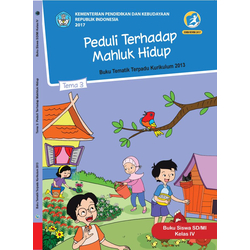 Buku Tema 3 Kelas 4 SD Kurikulum 13 - Buku Tema 3 Kelas