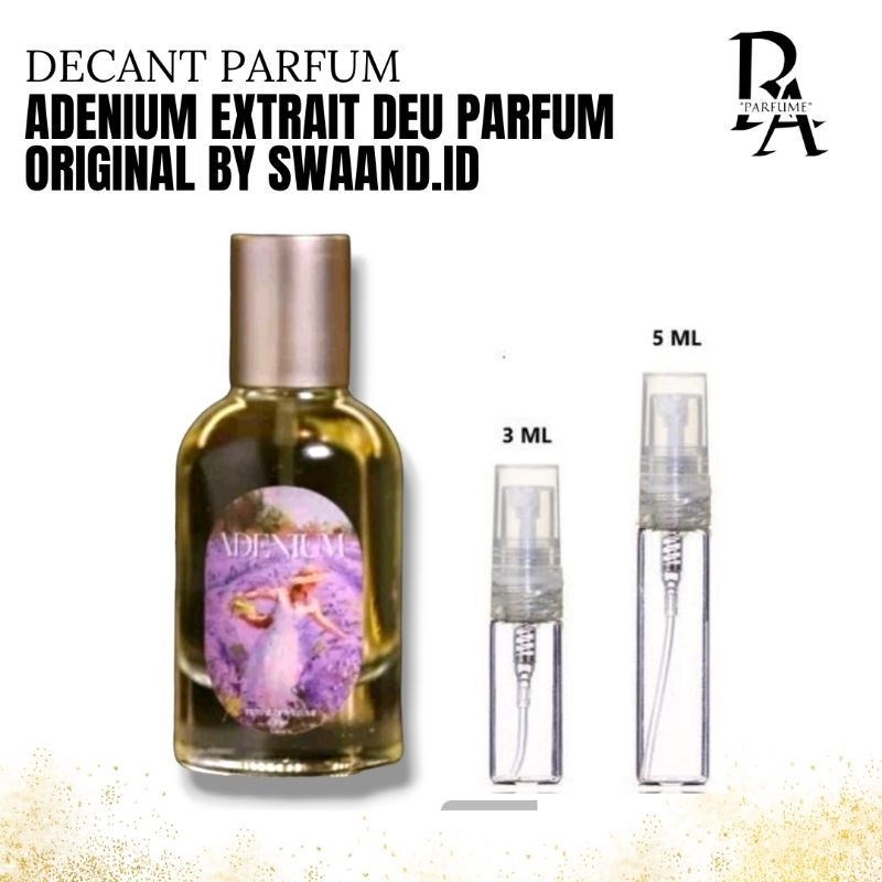 [Decant Share] - Parfum Adenium extrait de parfume Ukuran 3 ml
