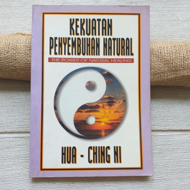 Original | Kekuatan Penyembuhan Natural oleh Hua Ching Ni
