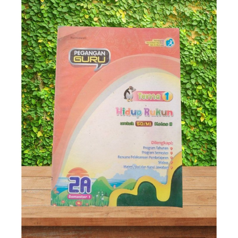 LKS GRAHADI PEGANGAN GURU KELAS 2 TEMA 1, TEMA 3 DAN TEMA 4 SEMESTER 1 SD/MI KURIKULUM 2013