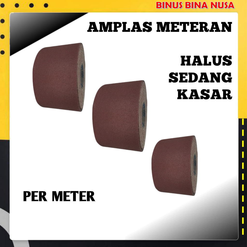 AMPLAS METERAN HALUS , SEDANG DAN KASAR