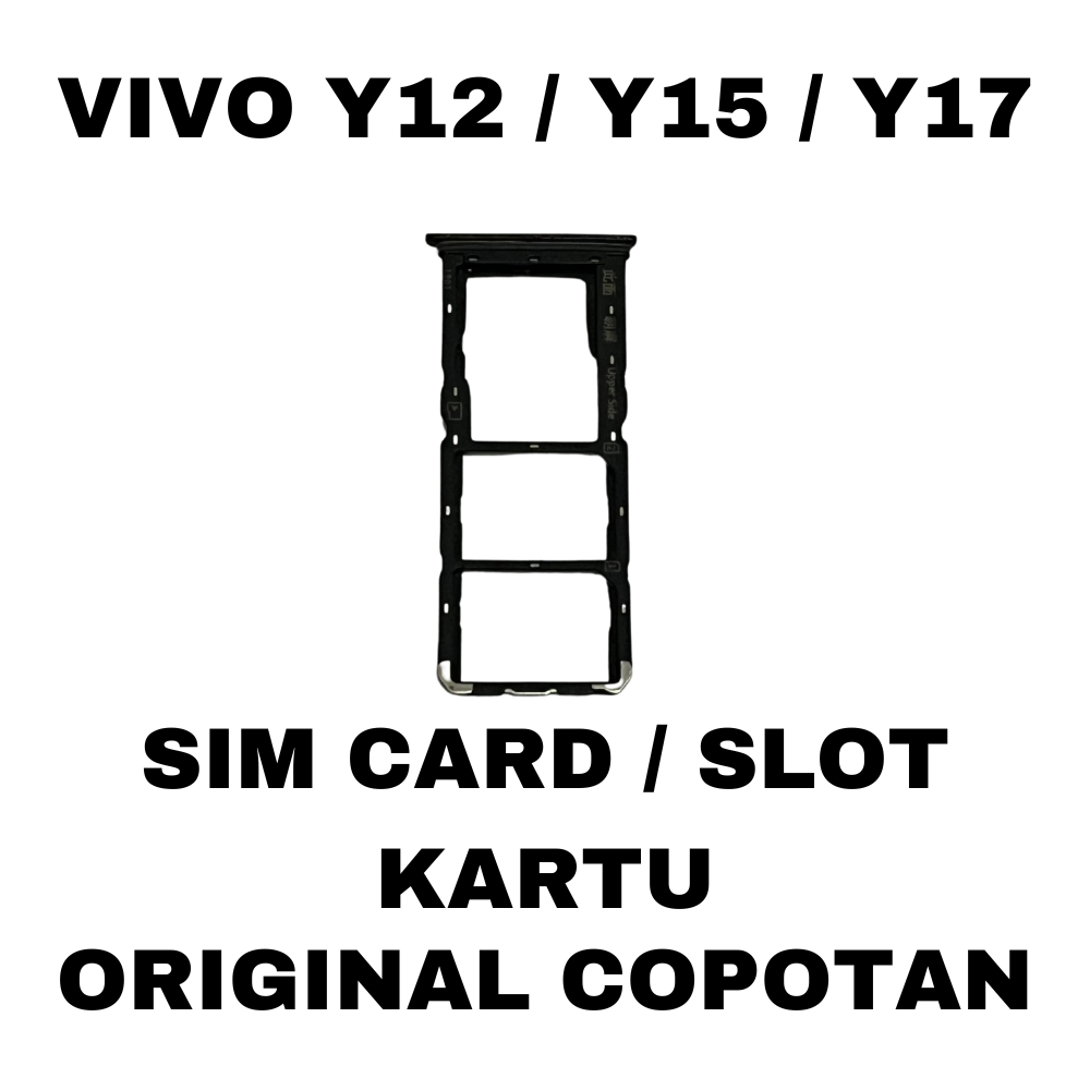 SIM CARD / KARTU SLOT VIVO Y12 / Y15 / Y17 ORIGINAL COPOTAN
